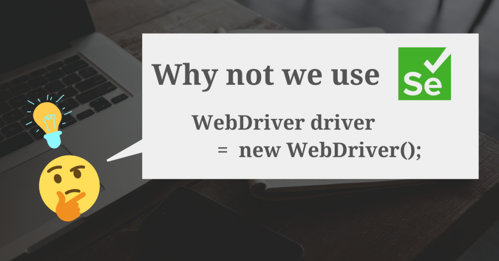 why-not-webdriver-driver-new-webdriver-qavalidation